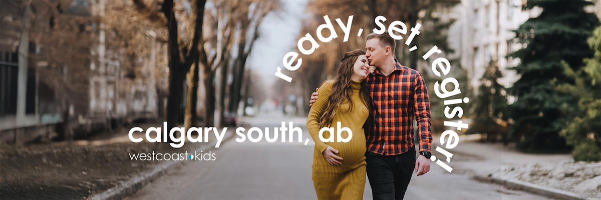"Ready, Set, Register!" \u2014 Calgary South, AB