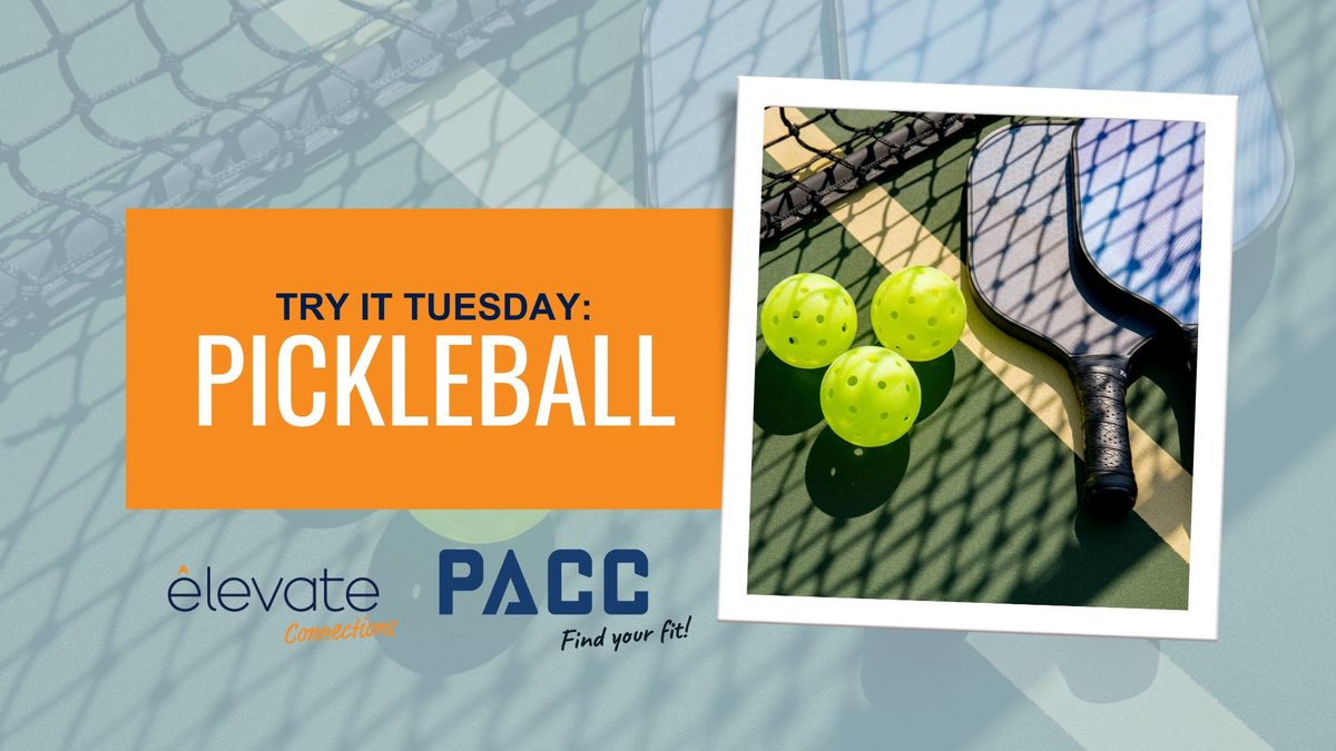 Connections Try It Tuesday: Pickleball