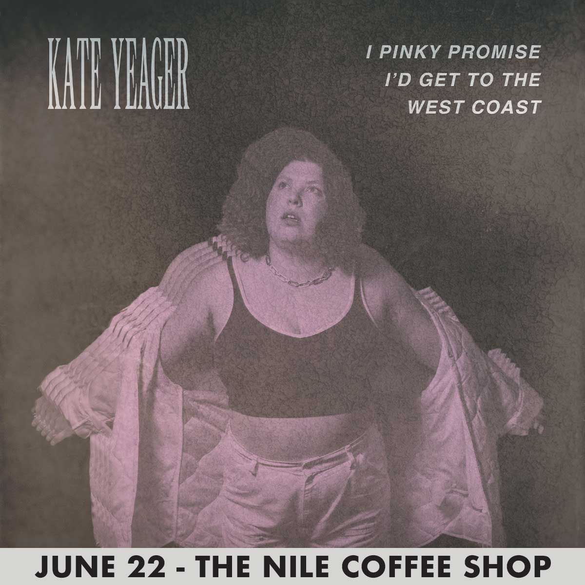 KATE YEAGER at The Nile Coffee Shop