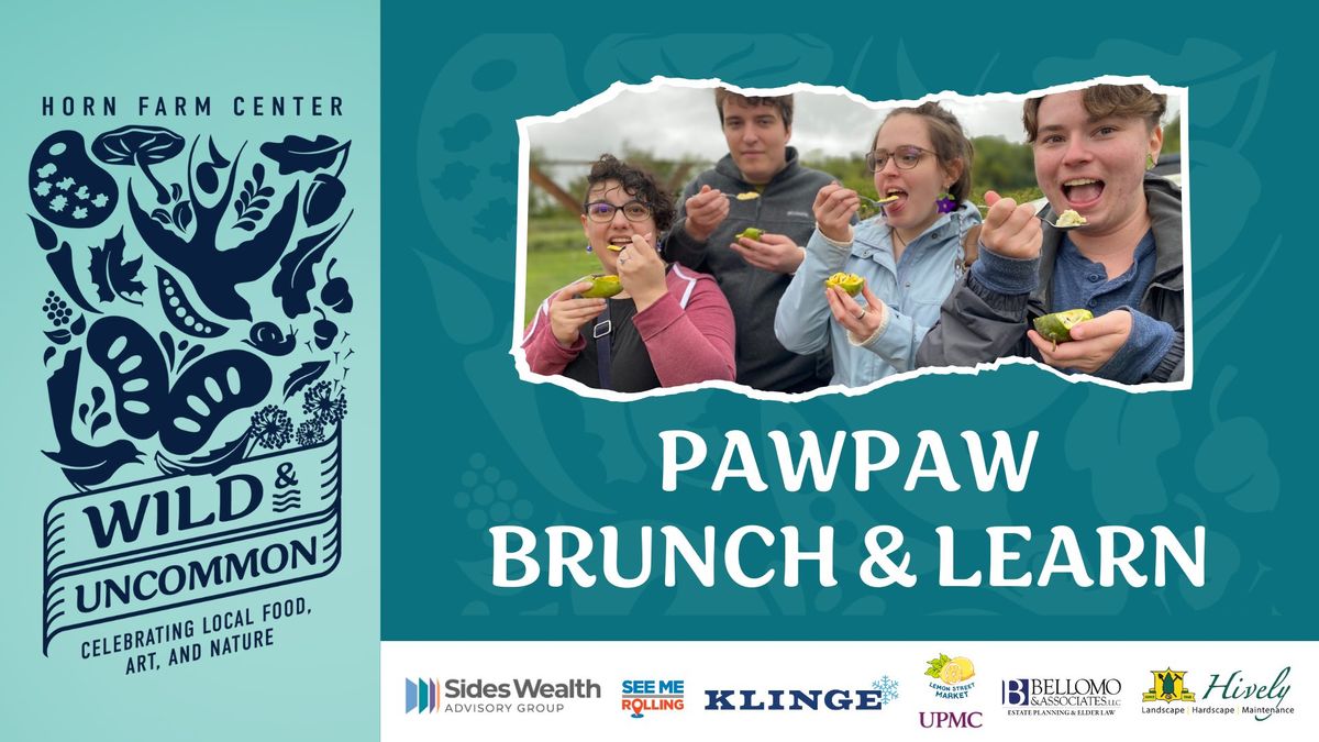 Pawpaw Brunch & Learn - Wild & Uncommon Weekend