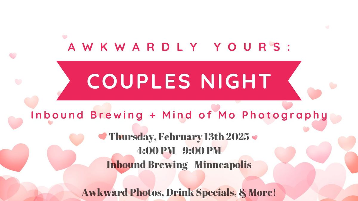 Awkwardly Yours: Couples Night at Inbound Brewing