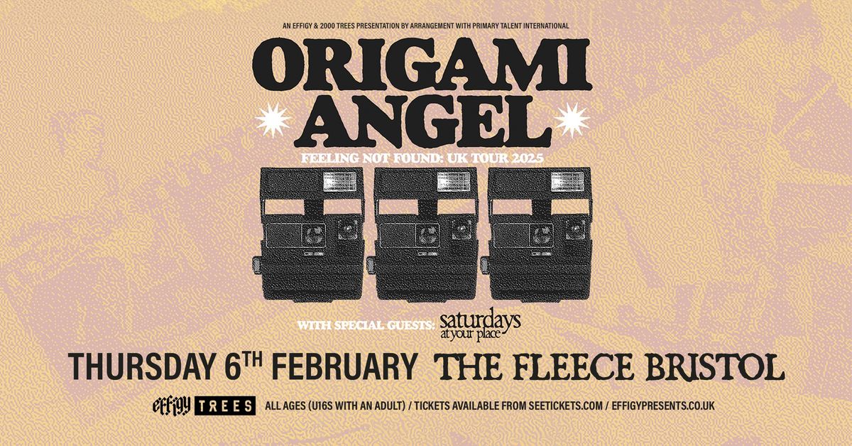 Origami Angel plus Satudays at Your Place at The Fleece, Bristol