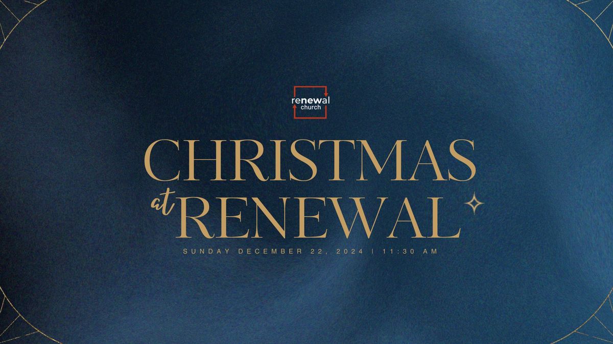 Christmas at Renewal