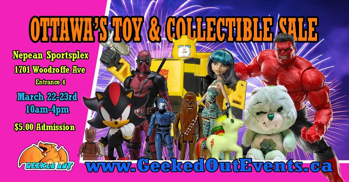 Geeked Out: Ottawa's Toy & Collectible Sale