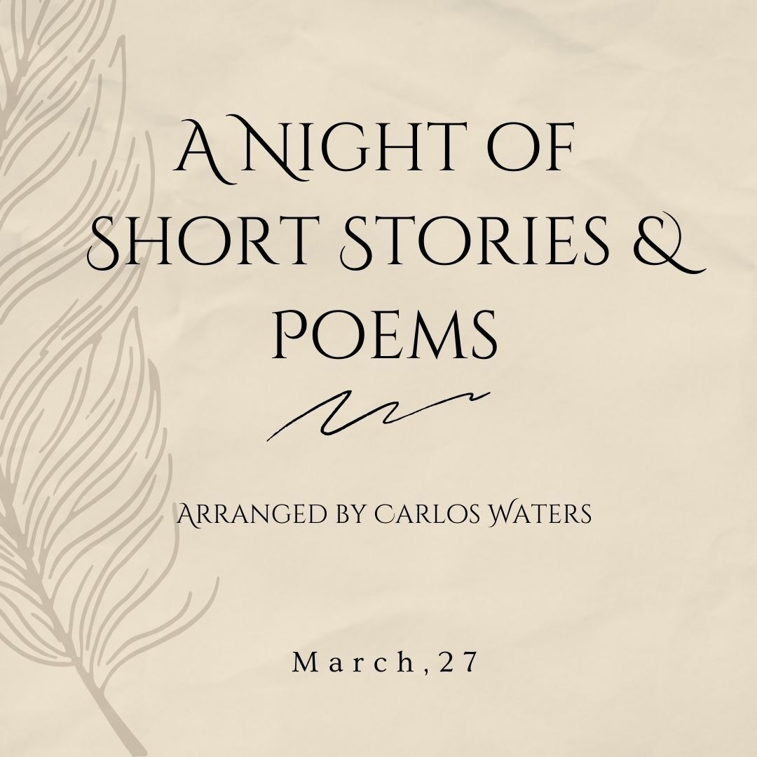 A Night of Short Stories & Poems