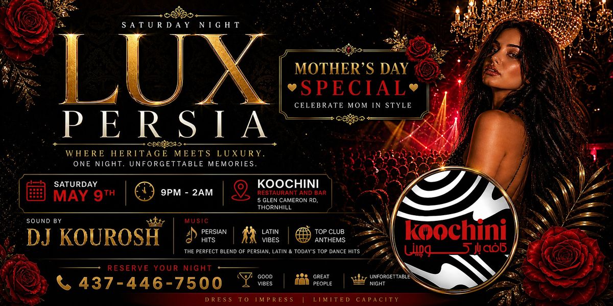Persian Night Koochini Toronto - Mothers Day Special, Koochini ...