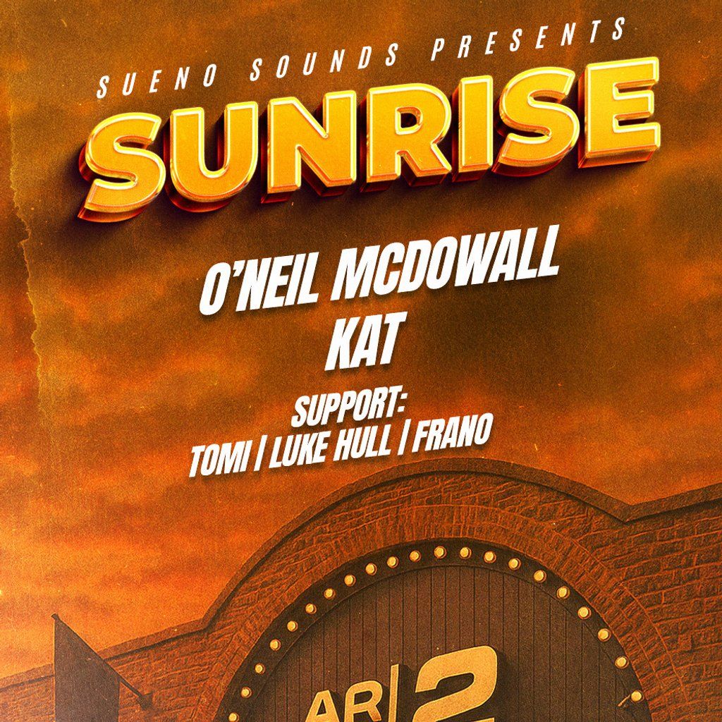Sueno Sounds presents ; Sunrise