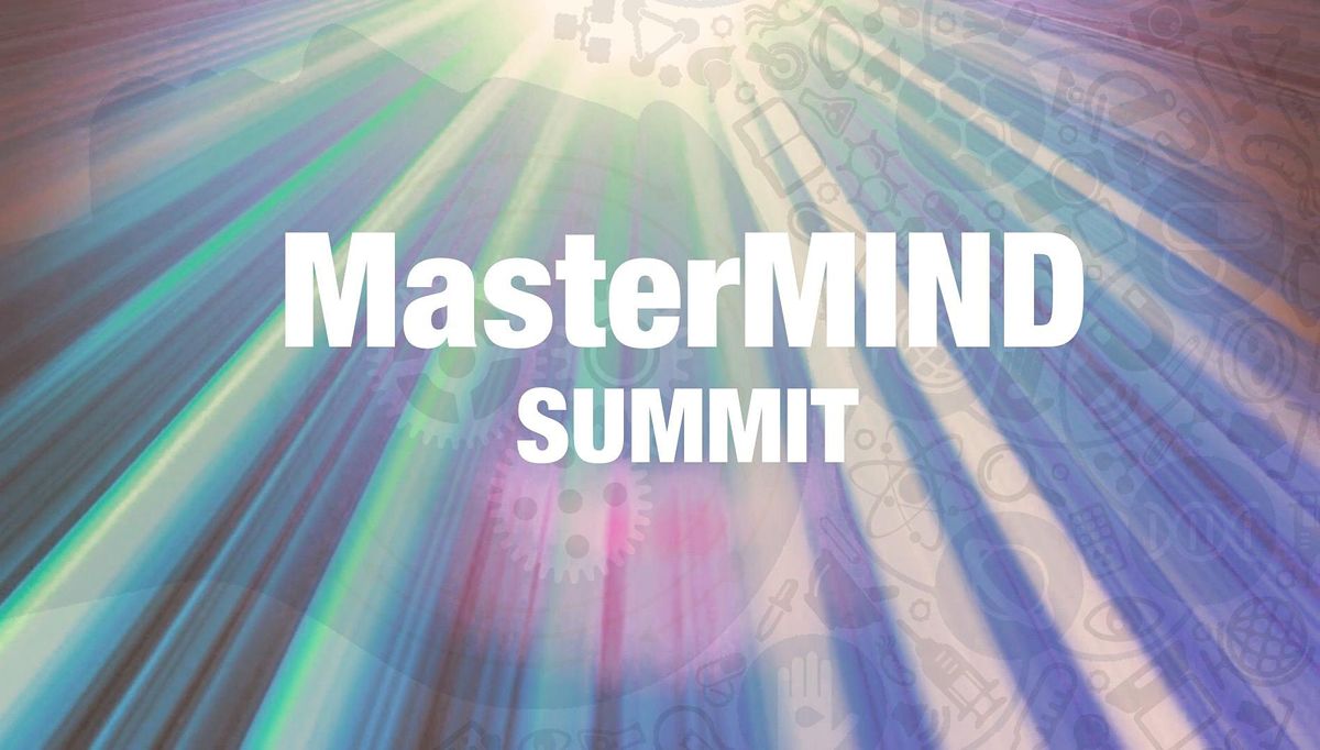 The MasterMIND Summit (Growth, Change, And Success)