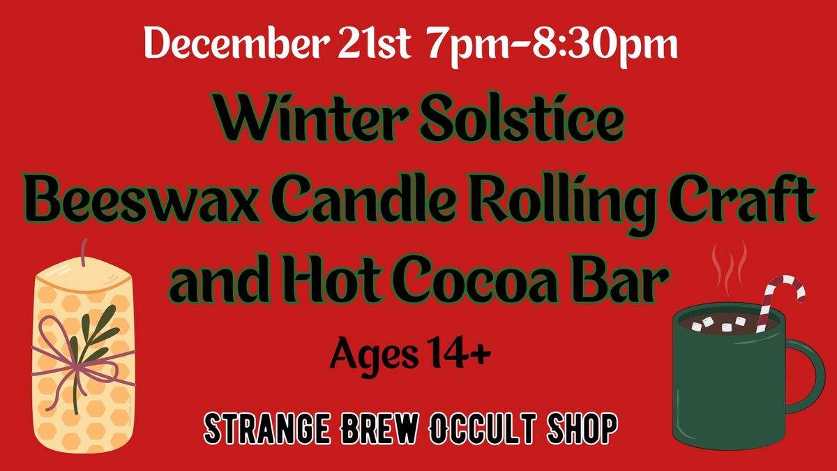 Winter Solstice Candle Craft & Cocoa Bar