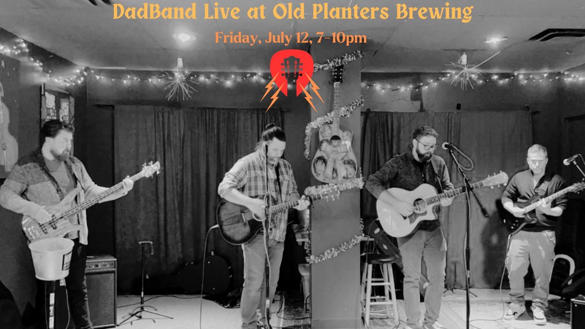DadBand Live at Old Planters Brewing