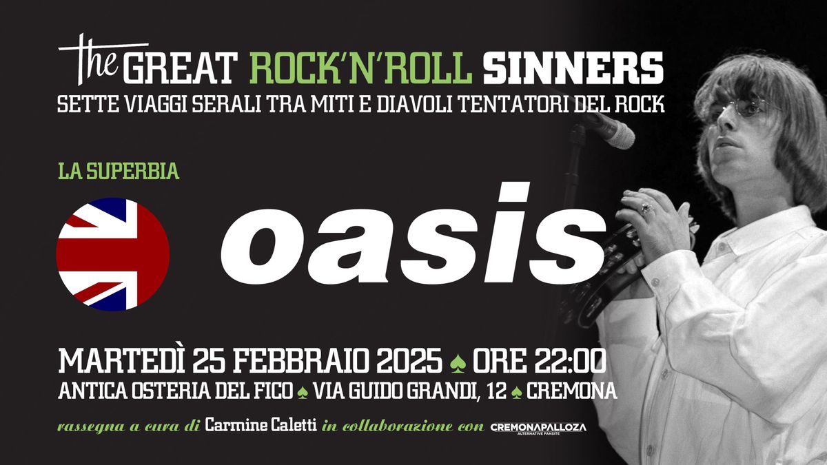 The Great Rock'N'Roll Sinners \u2022 La superbia \u2022 Oasis