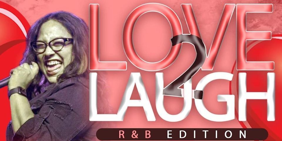 Love to Laugh: R&B Edition