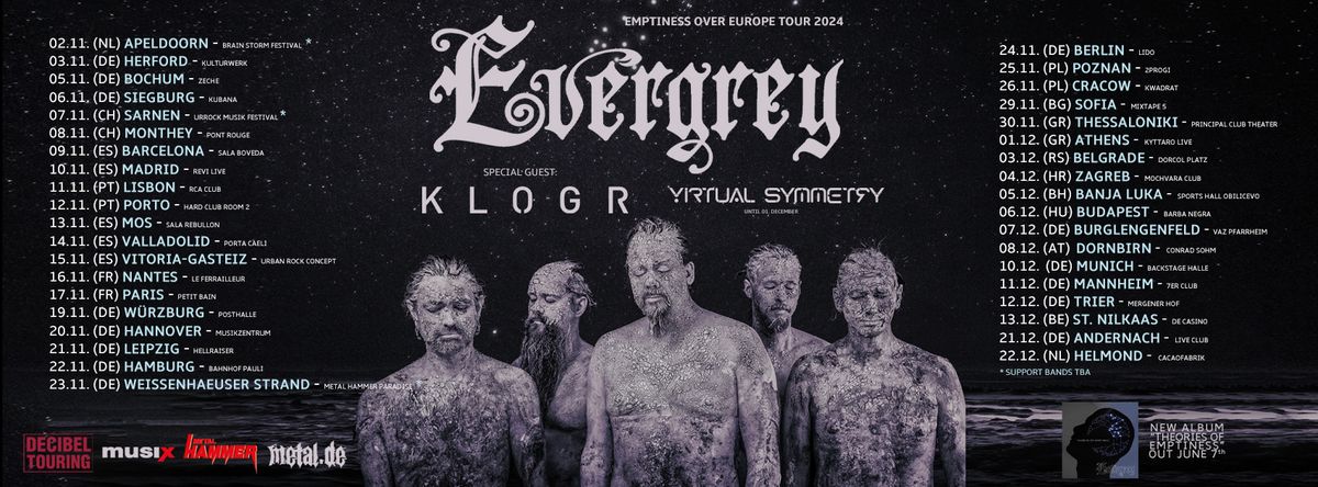 EVERGREY + Special Guest: Klogr + Virtual Symmetry: 05.11.2024 (DE) BOCHUM, Zeche