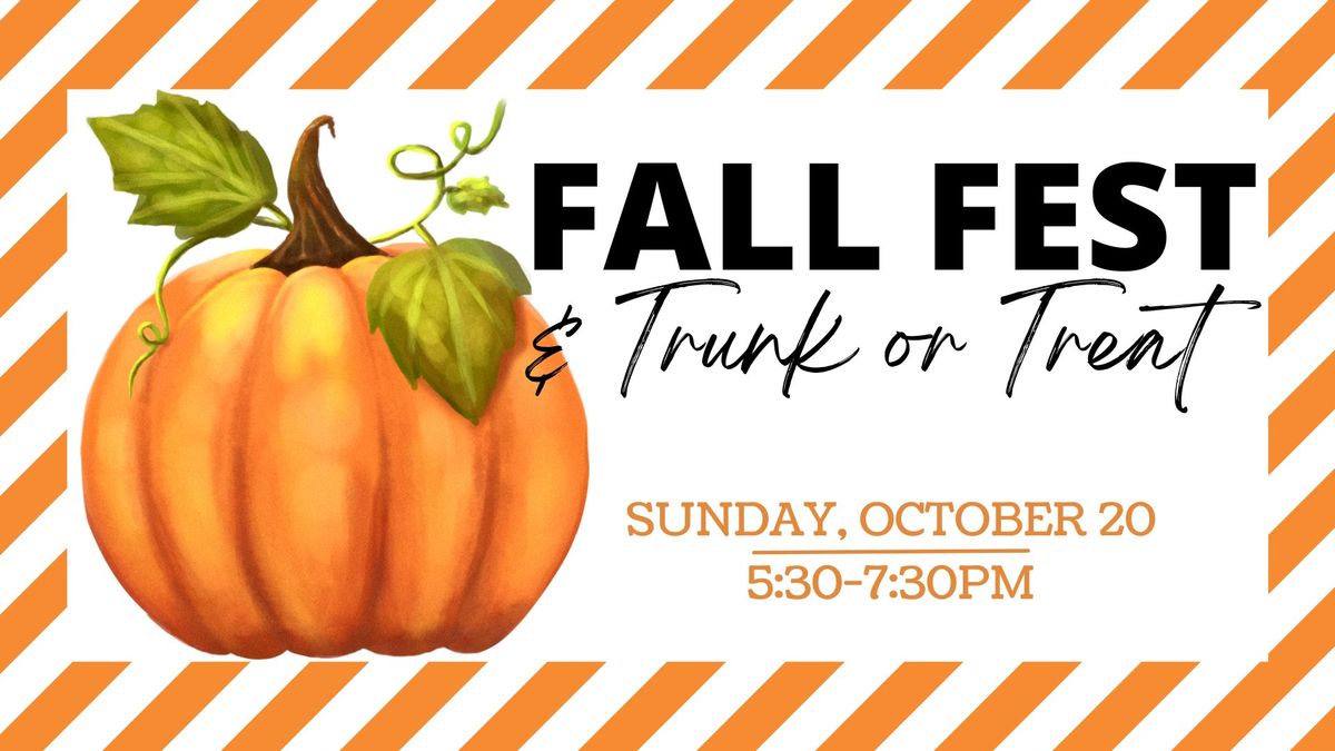 Fall Fest & Trunk or Treat 2024