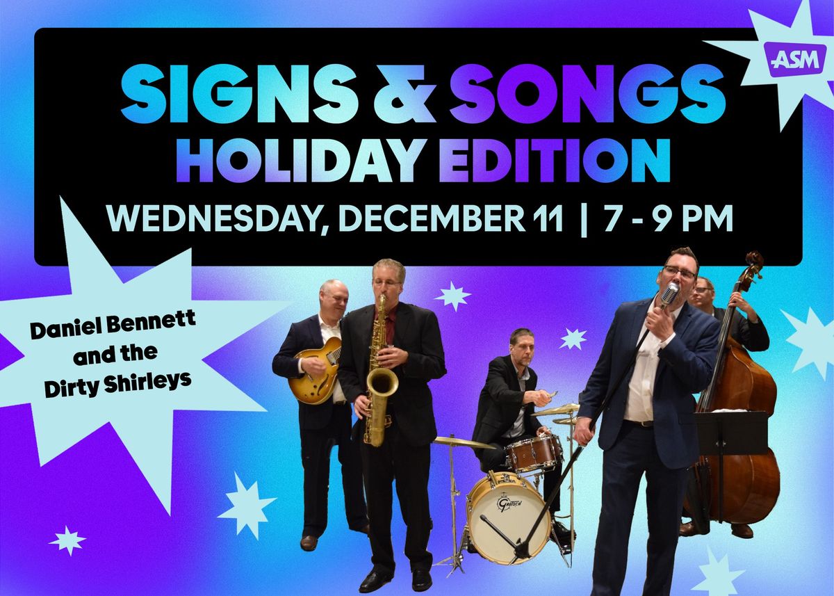 Signs & Songs: Holiday Edition