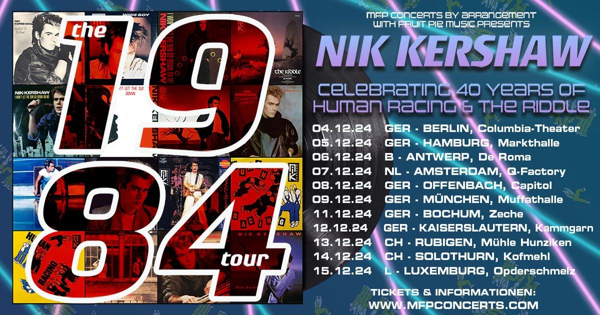 NIK KERSHAW - THE 1984 TOUR | Hamburg