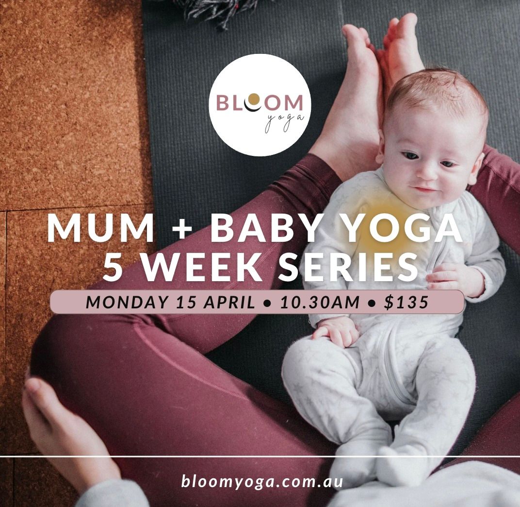 Mum + Baby Yoga: Mondays