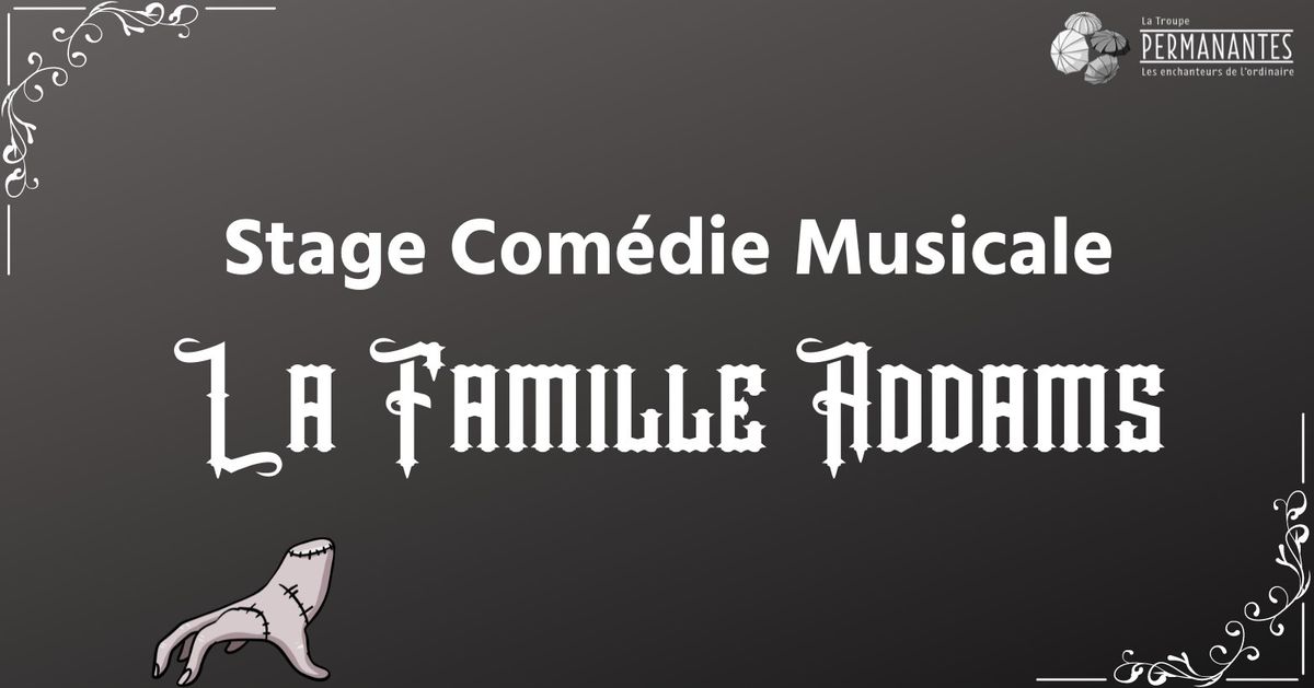 Stage Com\u00e9die Musicale La Famille Addams