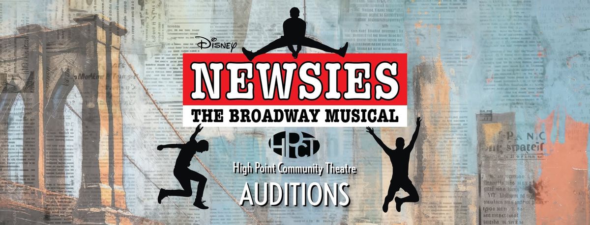 HPCT Auditions - Newsies