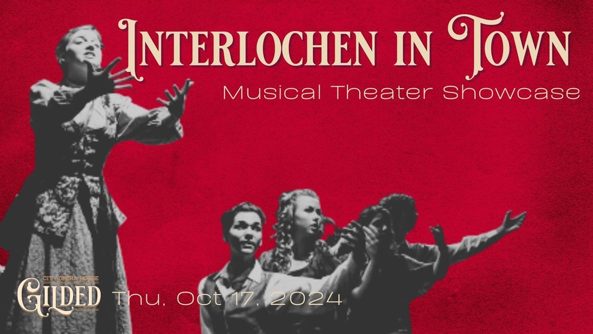 Interlochen In Town - Musical Theatre Showcase