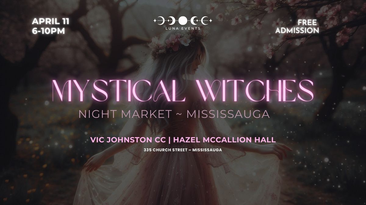 MYSTICAL WITCHES MARKET ~ MISSISSAUGA