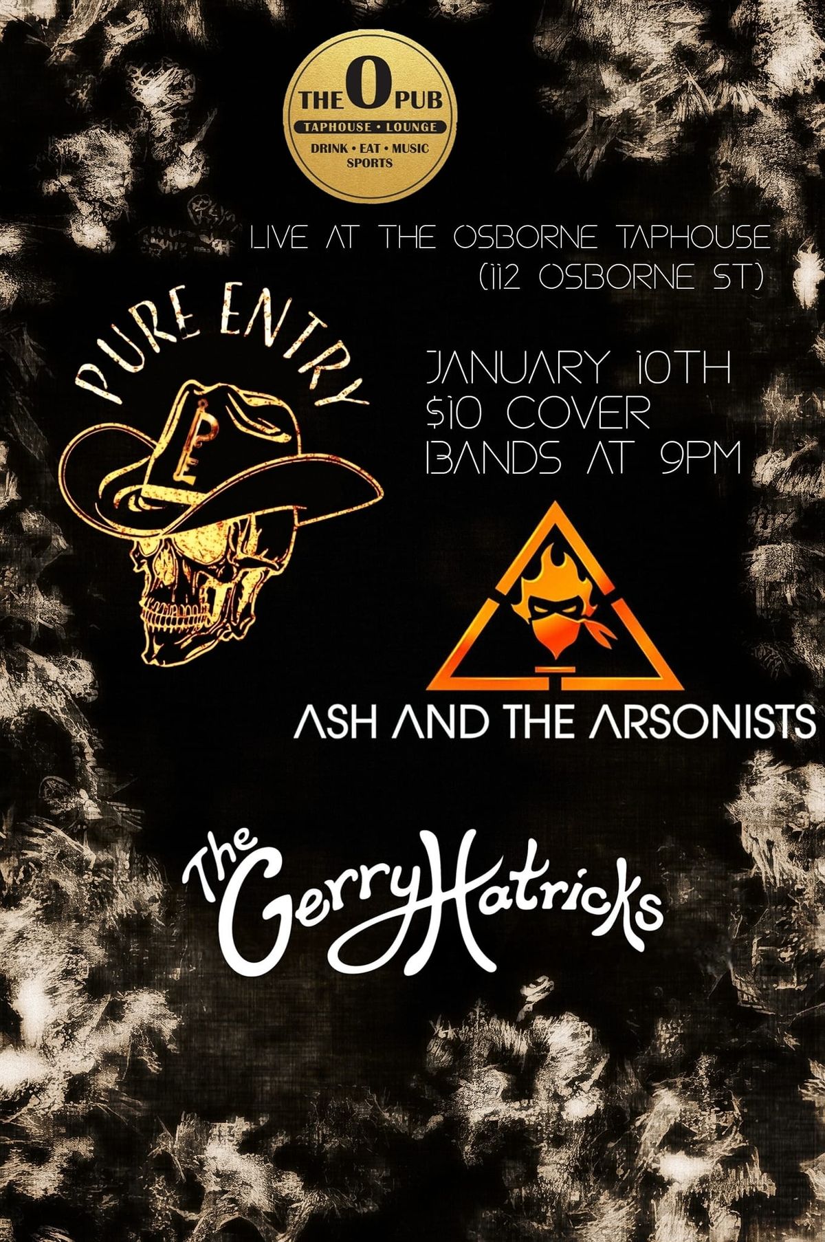 Pure Entry w\/ Ash and the Arsonists and The Gerry Hatricks