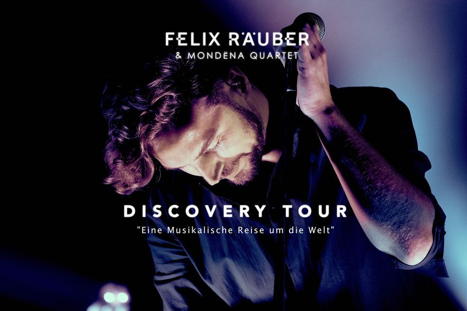 ( verlegt ) DISCOVERY TOUR \u2013 Felix R\u00e4uber & Mond\u00ebna Quartett [HAMBURG]
