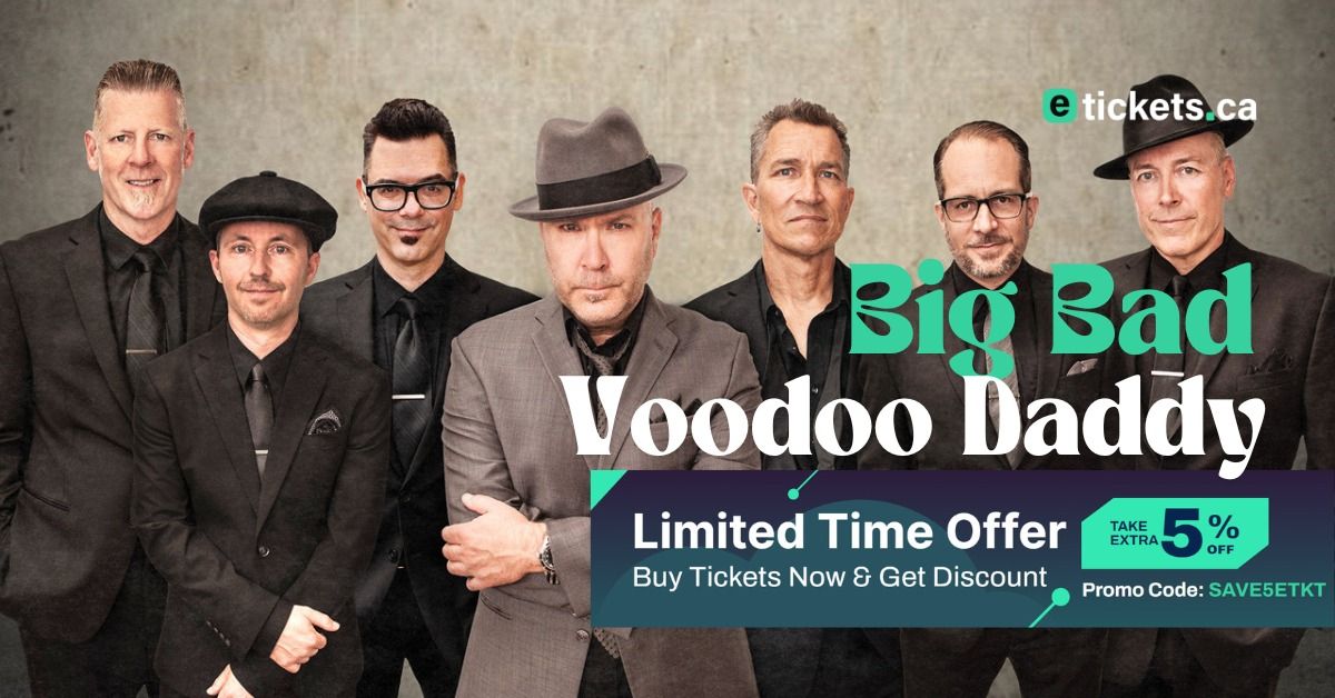 Big Bad Voodoo Daddy Nov 26 2024 7:30 PM Mary Stuart Rogers Theater at Gallo Center For The Arts, Mo