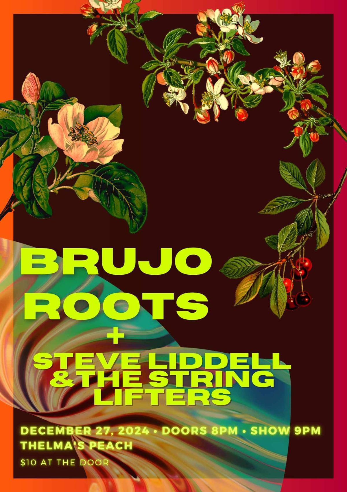 Brujo Roots + Steve Liddell & The String Lifters