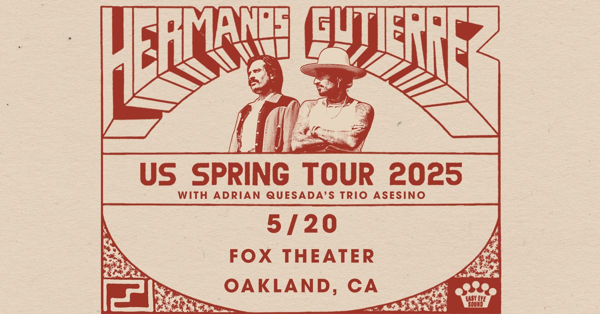 Hermanos Guti\u00e9rrez at Fox Theater