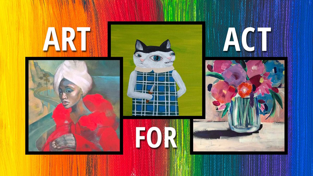 15th Annual Art for ACT