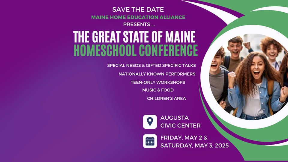 The Great State of Maine Homeschool Conference