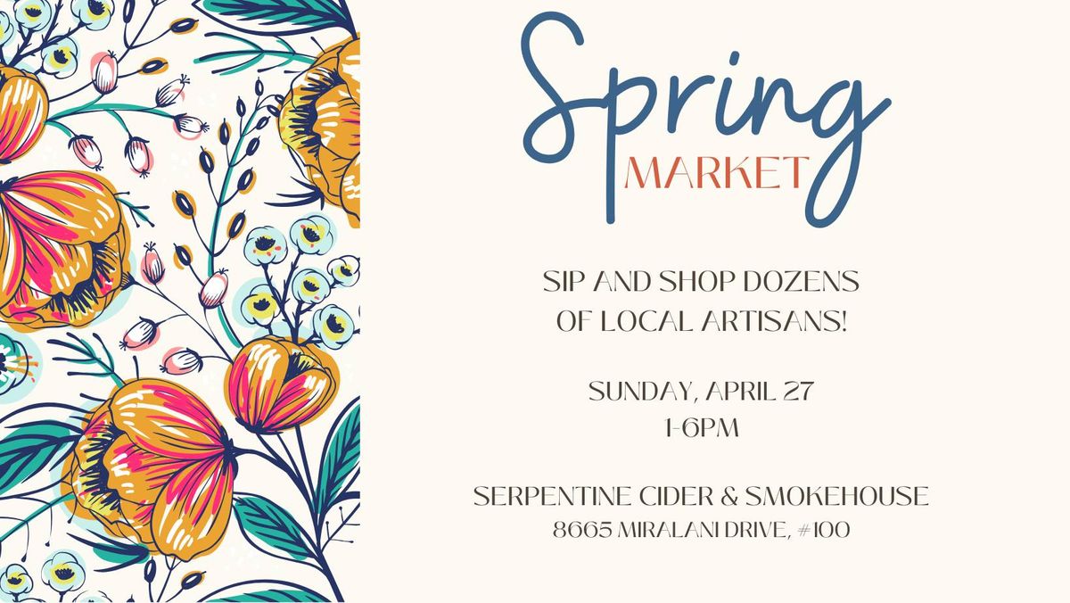 Spring Market at Serpentine Cider & Smokehouse