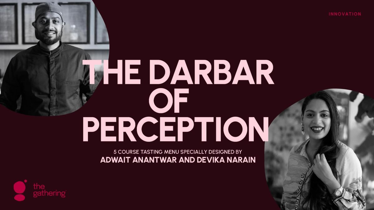 The Gathering - Adwait Anantwar X Devika Narain