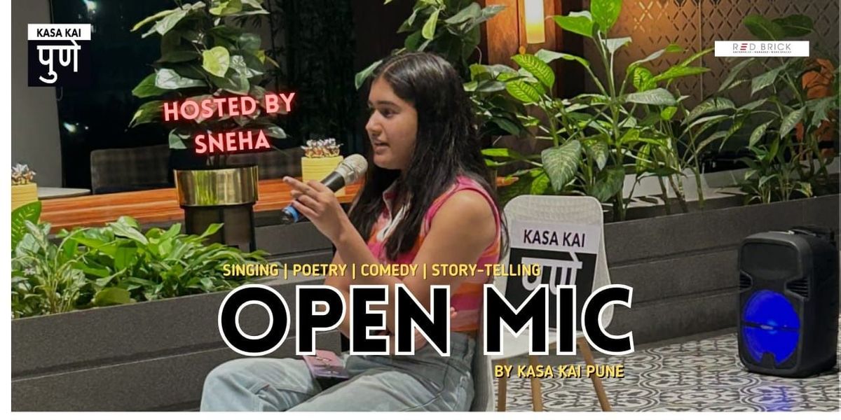 Open Mic By kasa Kai Pune - Kharadi Pune