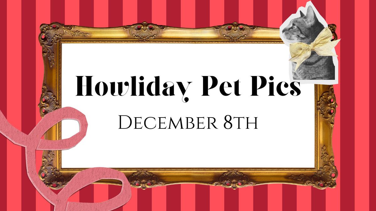 Howliday Pet Pics