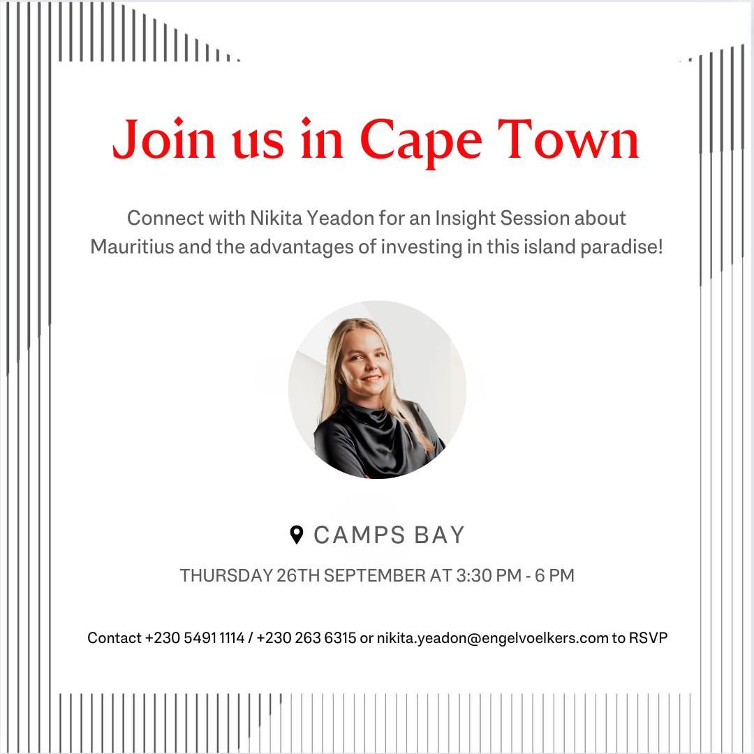 Join Nikita Yeadon in Cape Town for an Insight Session all about Mauritius and the advantages of investing in paradise! \u2728