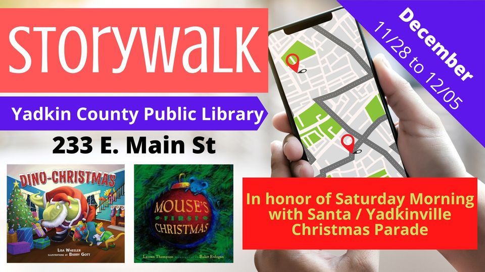 Yadkin County Public Library StoryWalk Christmas Parade / Saturday