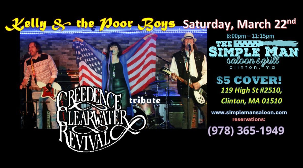 Creedence tribute, "Kelly & the Poor Boys" at the Simple Man Saloon in Clinton MA