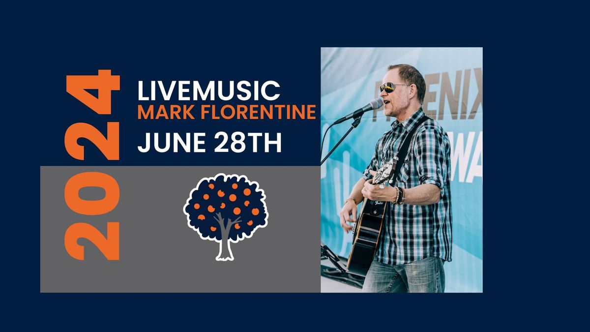 Live Music with Mark Florentine 