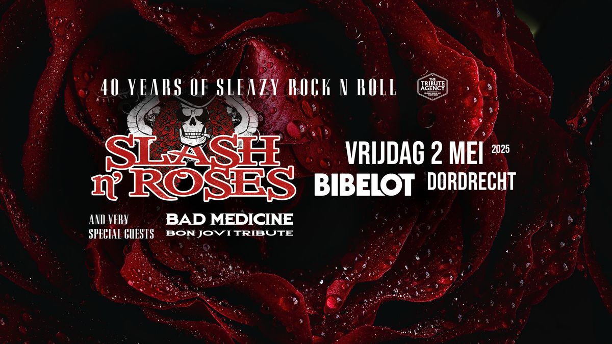 Slash \u2018N Roses + Bad Medicine (IT) | Bibelot, Dordrecht