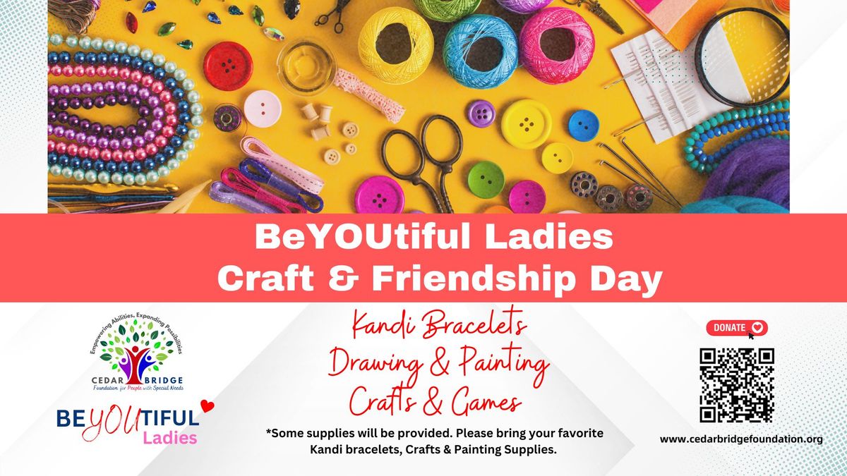 BeYOUtiful Ladies Craft & Friendship Day