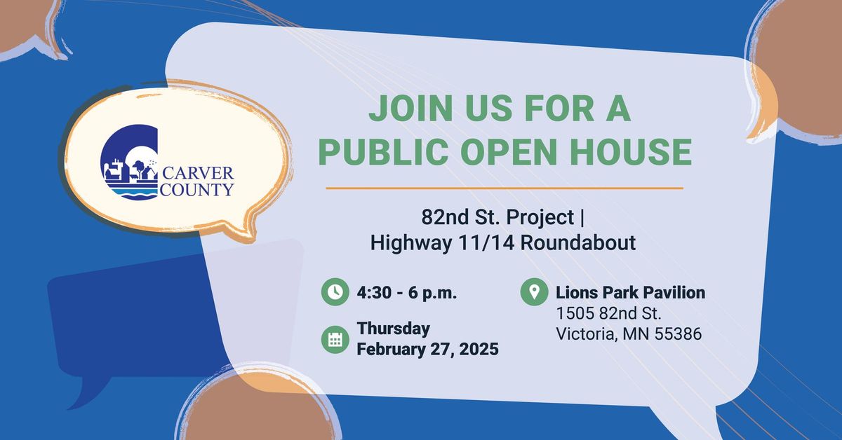 82nd St. Project and Highway 11\/14 Roundabout Public Open House 