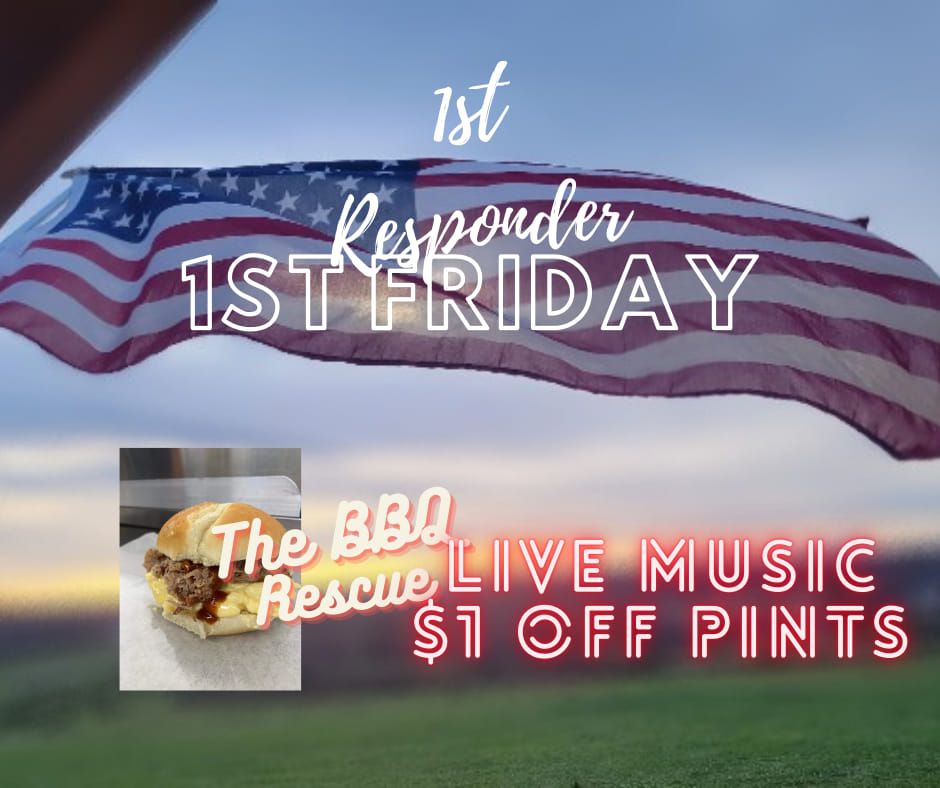 1st Responder 1st Friday & Festival Kickoff! Out of Uniform Live & The BBQ Rescue