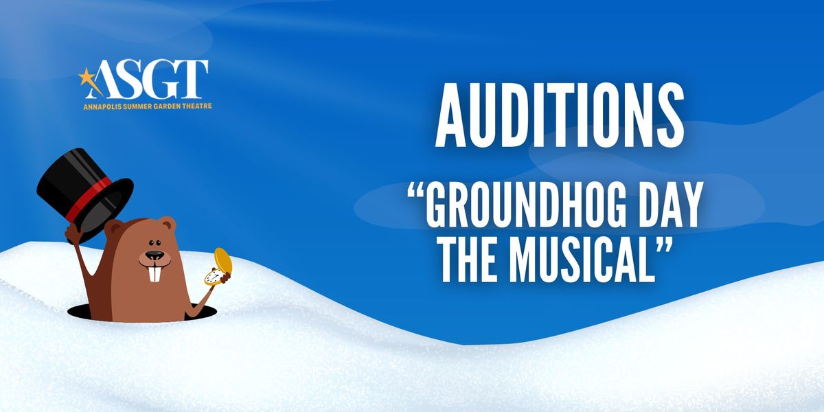 Auditions: Groundhog Day The Musical