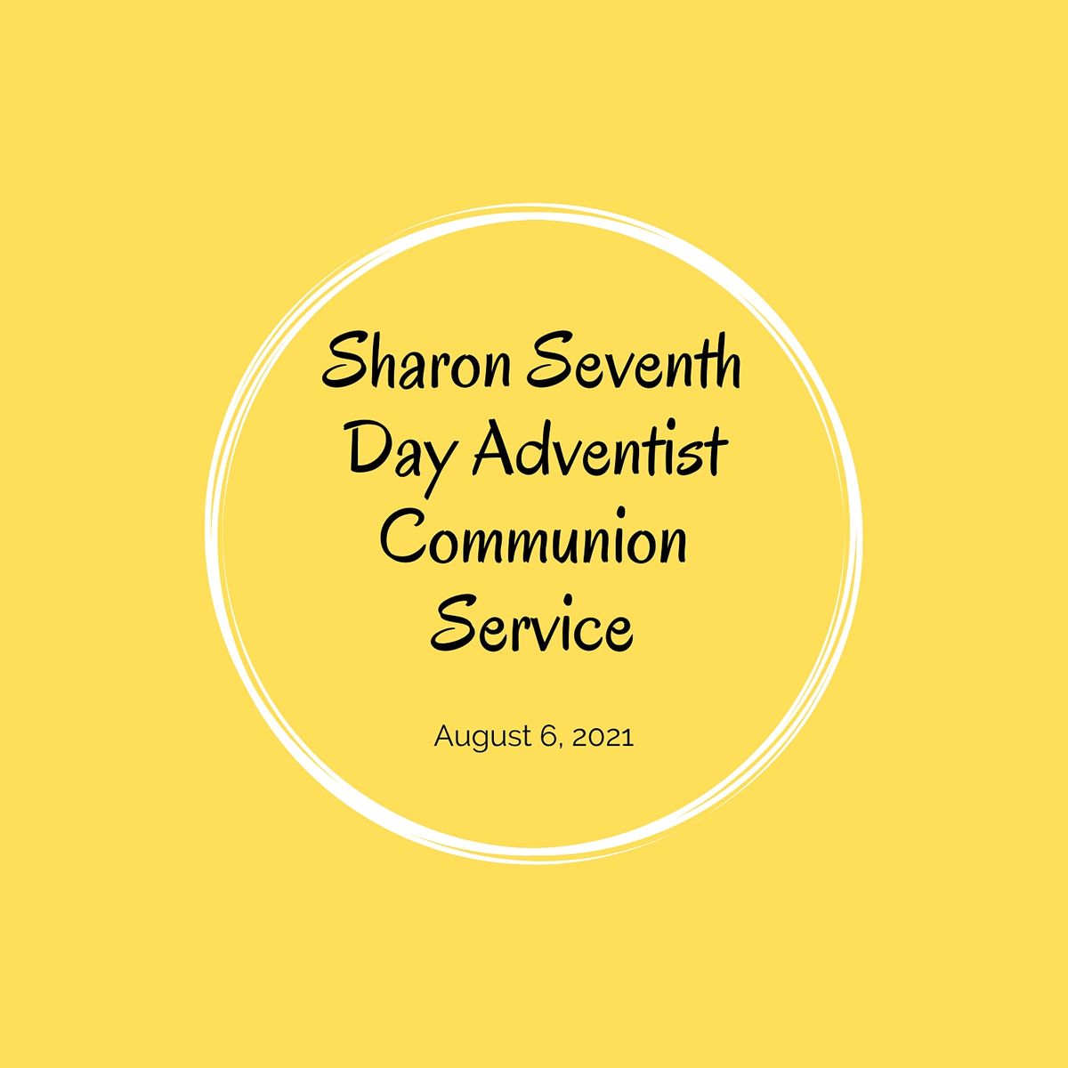 August 6, 2021 Communion Service