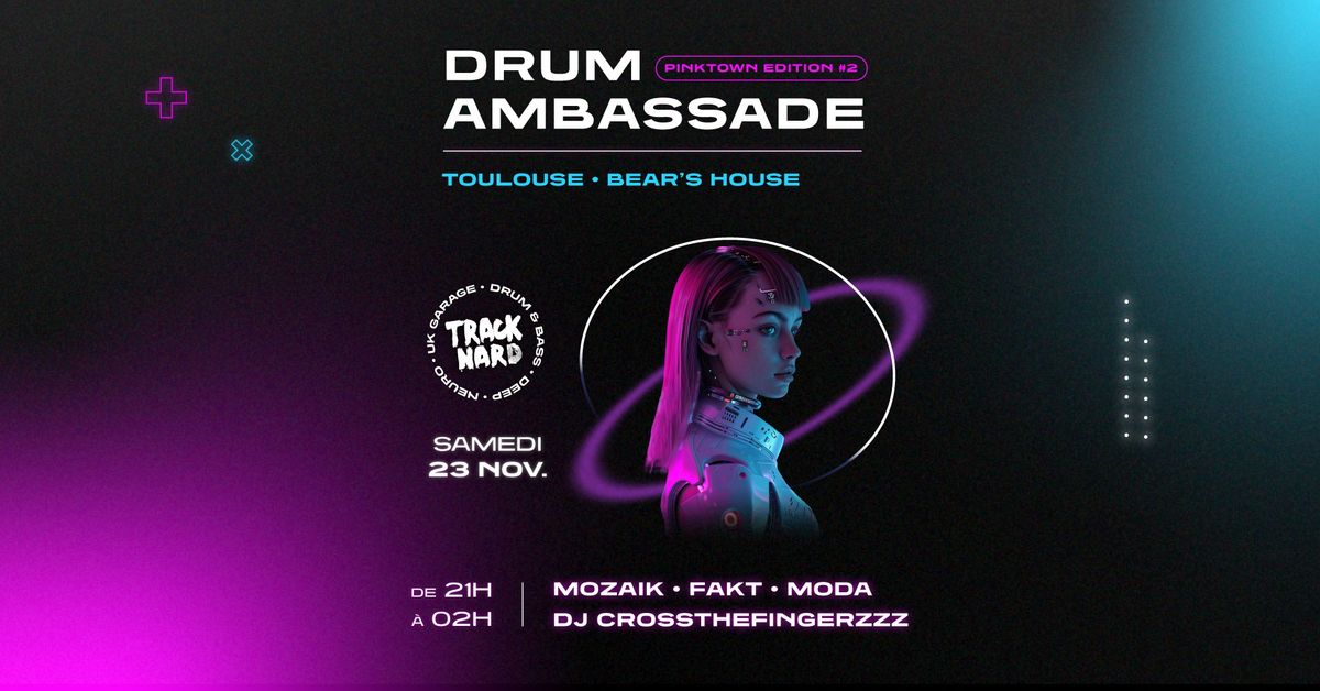 Drum'Ambassade Pinktown \u00c9dition #2 - FAKT + DJ CROSS THE FINGERZZZ + MOZAIK + M\u00d8DA 