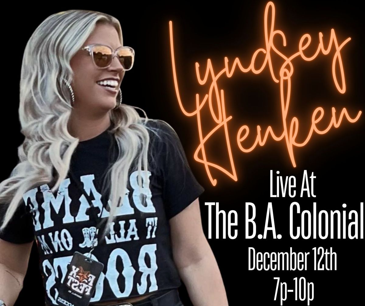 Lyndsey Henken Live at The B.A. Colonial