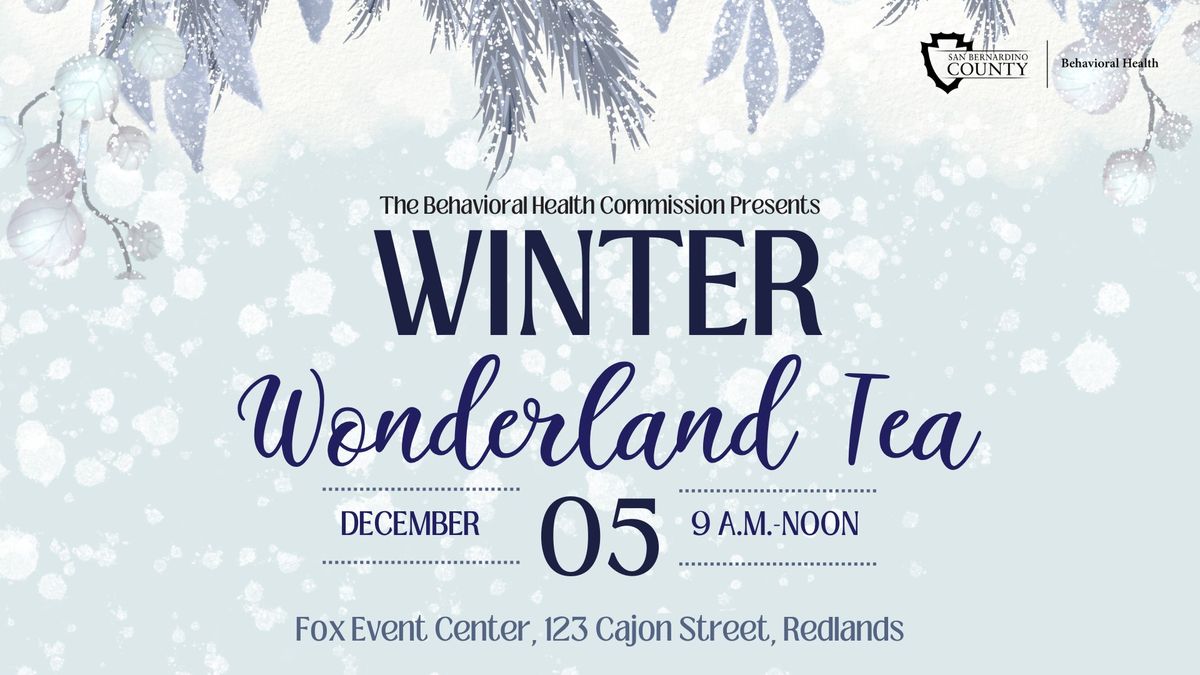 The Behavioral Health Commission Presents: Winter Wonderland Tea