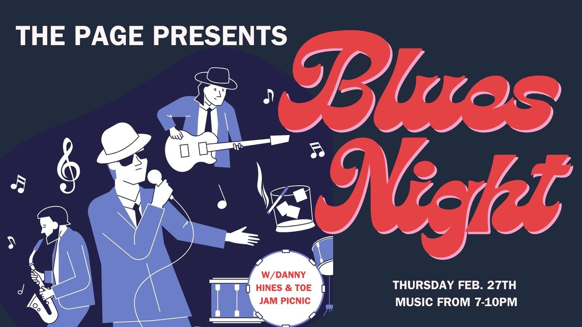 BLUES NIGHT w\/Danny Hines & Toe Jam Picnic